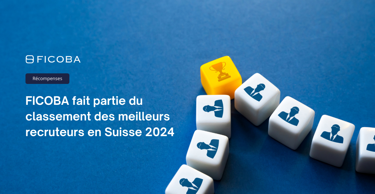FICOBA, Cabinet de Recrutement en personnel temporaire et/ou fixe fait partie du classement des meilleurs recruteurs en Suisse 2024.